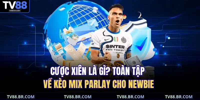 Cược xiên là gì